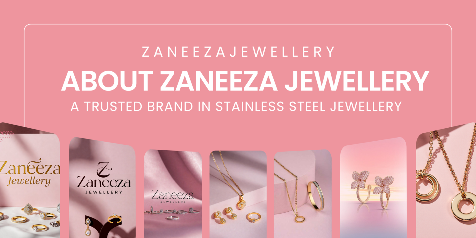 About Us banner showing Zaneeza Jewellery story, premium stainless steel jewellery, craftsmanship, and 3-month quality guarantee.